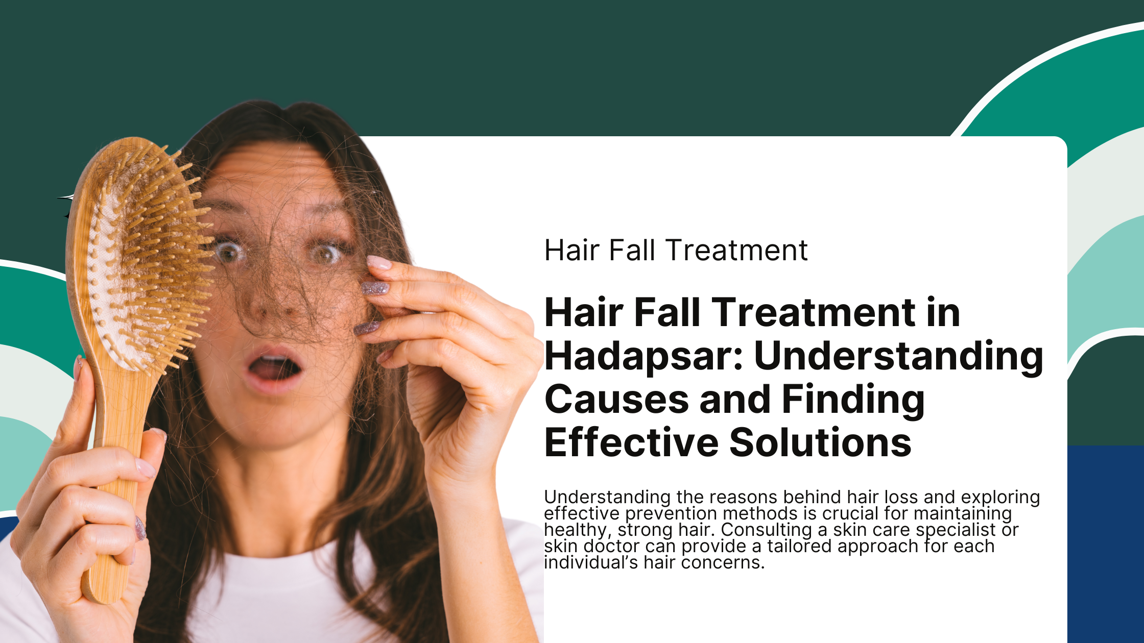 Hair Fall Treatment in Hadapsar: Understanding Causes and Finding Effective Solutions